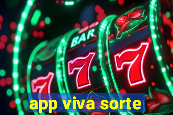 app viva sorte